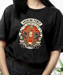 Gasoline Power Funny Graphic T Shirt