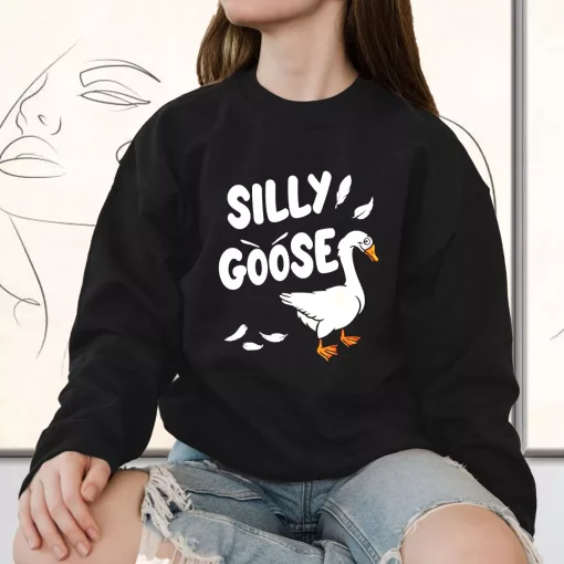 Geese Gift Silly Goose Sweatshirt Outfit