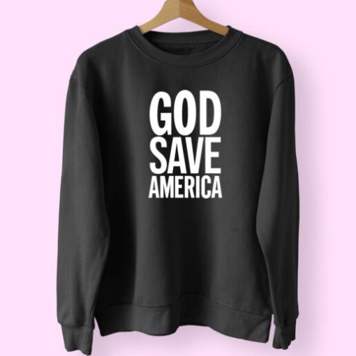 God Save America Sweatshirt Design