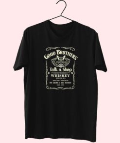 Good Brother Talk And Shop Whiskey Essentials T Shirt 2 Good Brother Talk And Shop Whiskey Essentials T Shirt 3