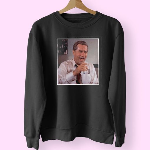 Goodfellas Jimmy Laughing 90s Fashionable Sweatshirt