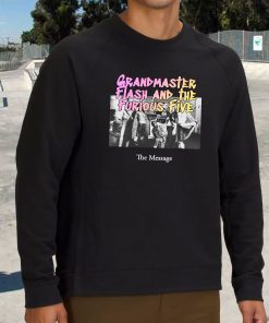 Grandmaster Flash And The Furious Five The Message Vintage Rapper Sweatshirt 2 Grandmaster Flash And The Furious Five The Message Vintage Rapper Sweatshirt 3