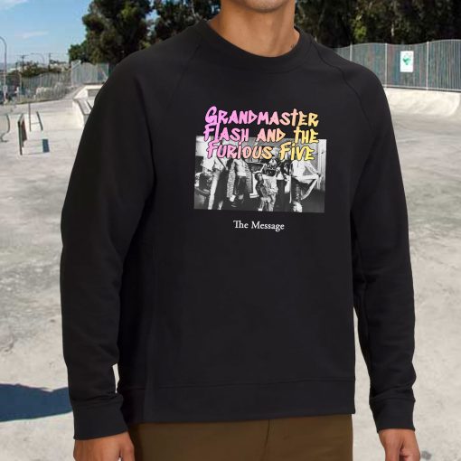Grandmaster Flash And The Furious Five The Message Vintage Rapper Sweatshirt