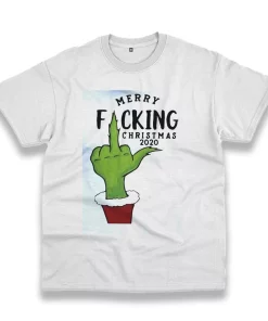 Grinch Hand Merry Fucking Christmas Funny Christmas T Shirt