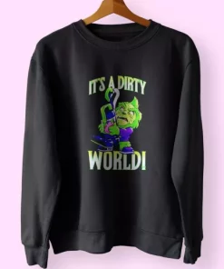 Grinch It’s A Dirty World Sweatshirt Xmas Outfit 3 Grinch It's A Dirty World Sweatshirt Xmas Outfit 4