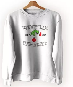 Grinch Whoville University Est 1957 Ugly Christmas Sweater