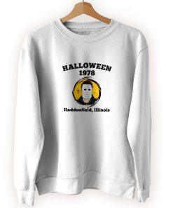 Halloween 1978 Haddonfield Illinois Cool Sweatshirt