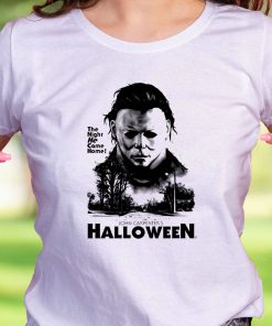 Halloween The Night He Come Home Michael Myers Casual T Shirt