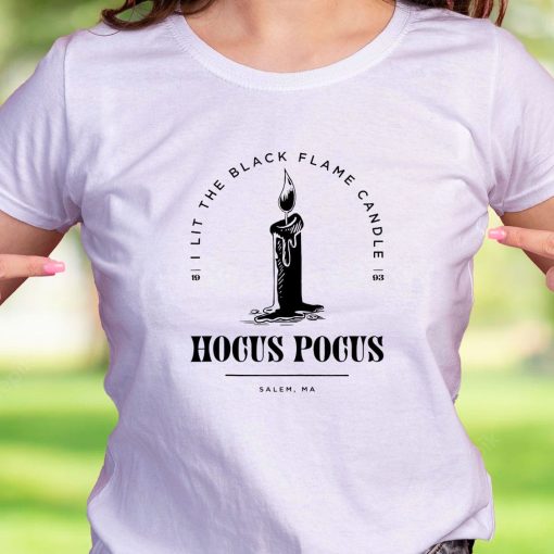 Hocus Pocus I Lit The Black Flame Candle Casual T Shirt