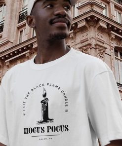 Hocus Pocus I Lit The Black Flame Candle Casual T Shirt 3