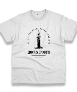 Hocus Pocus I Lit The Black Flame Candle Casual T Shirt 4