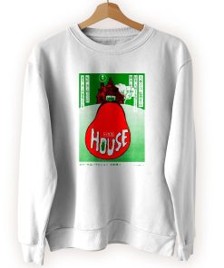 House 1977 Japanese Horror Movie Cool Sweatshirt House 1977 Japanese Horror Movie Cool Sweatshirt