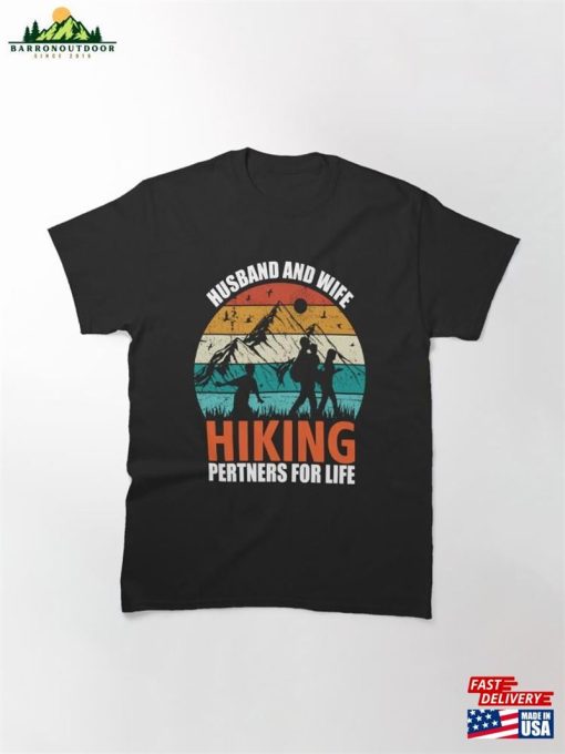 Husband And Wife Hiking Classic T-Shirt Sweatshirt