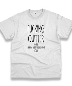 I Mean Happy Retirement Vintage Tshirt I Mean Happy Retirement Vintage Tshirt