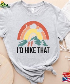 I’d Hike That T-Shirt Family Travel Shirts Unisex Classic