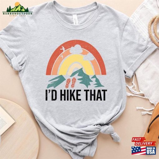 I’d Hike That T-Shirt Family Travel Shirts Unisex Classic