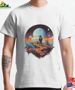 I’m Still Exploring This World Classic T-Shirt Sweatshirt