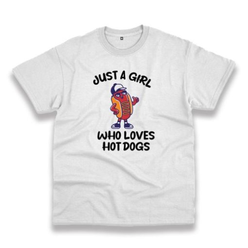 Just A Girl Who Loves Hot Dogs Trendy Casual T Shirt