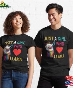 Just A Girl Who Loves Llama Classic T-Shirt Sweatshirt 2 Just A Girl Who Loves Llama Classic T Shirt Sweatshirt 3
