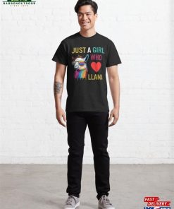 Just A Girl Who Loves Llama Classic T-Shirt Sweatshirt 3 Just A Girl Who Loves Llama Classic T Shirt Sweatshirt 4