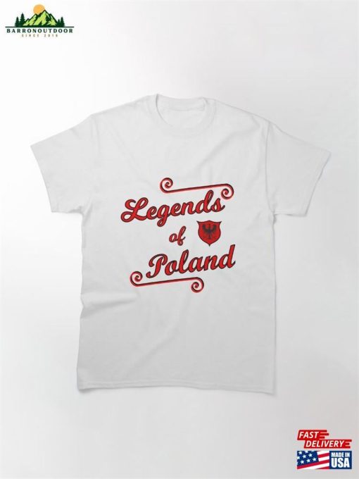 Legends From Poland Classic T-Shirt Sweatshirt