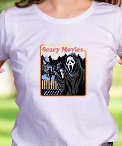 Let’S Watch Scary Horror Movies Casual T Shirt