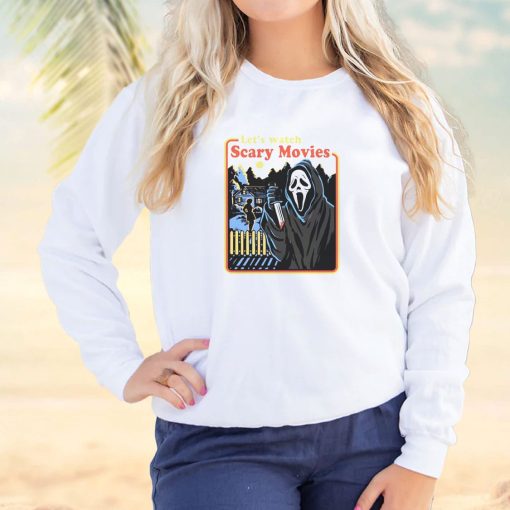 Let’S Watch Scary Horror Movies Cool Sweatshirt