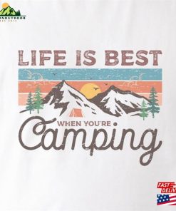 Life Is Best Shirt Vacation Camping Road Trip Group T-Shirt Hoodie