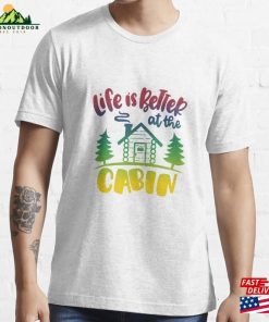 Life Is Better At The Cabin Happy Camper Summer Vibes Essential T-Shirt Sweatshirt Life Is Better At The Cabin Happy Camper Summer Vibes Essential T-Shirt Sweatshirt