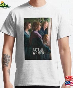 Little Women (2019) Classic T-Shirt Hoodie Little Women (2019) Classic T-Shirt Hoodie
