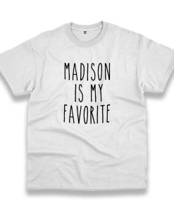 Madison Is My Favorite Vintage Tshirt Madison Is My Favorite Vintage Tshirt