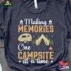 Making Memories One Campsite Shirt Camping Hiking Classic T-Shirt