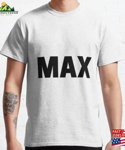 Max Classic T-Shirt Hoodie Unisex Max Classic T-Shirt Hoodie Unisex