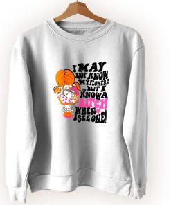 May Not Know My Flowers Movie Quote Vintage Sweatshirt