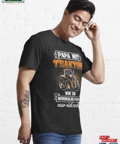 Mens Papa Mit Tractor Viel Cooler Bauer Farmer Essential T-Shirt Classic Unisex 3 Mens Papa Mit Tractor Viel Cooler Bauer Farmer Essential T Shirt Classic Unisex 4