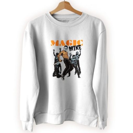 Michael Myers The Magic Mike Cool Sweatshirt