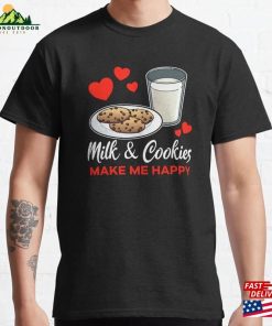 Milk And Cookies Make Me Happy Saying Classic T-Shirt Unisex Hoodie Milk And Cookies Make Me Happy Saying Classic T-Shirt Unisex Hoodie