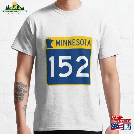 Minnesota State Route 152 Classic T-Shirt Unisex