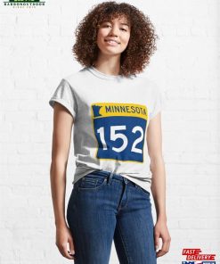 Minnesota State Route 152 Classic T-Shirt Unisex 3 Minnesota State Route 152 Classic T Shirt Unisex 4