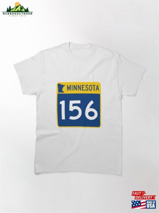 Minnesota State Route 156 Classic T-Shirt Sweatshirt