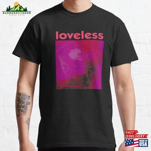 My Bloody Valentine Loveless T-Shirt Gift Pcw Classic Unisex