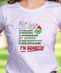 My Day The Grinch I’M Booked Thanksgiving Vintage T Shirt