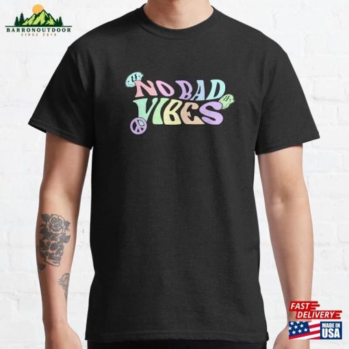 No Bad Vibes (Pastel Colors) Classic T-Shirt Sweatshirt