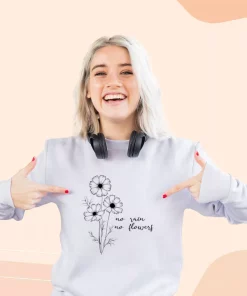 No Rain No Flowers Sweatshirt Earth Day Costume 2 No Rain No Flowers Sweatshirt Earth Day Costume 3