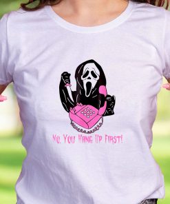 No You Hang Up First Ghostface Casual T Shirt