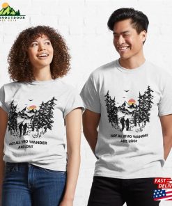 Not All Who Wander Are Lost Couple Hiking Classic T Shirt Unisex 3