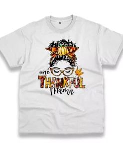 One Thankful Mama Thanksgiving Vintage T Shirt One Thankful Mama Thanksgiving Vintage T Shirt