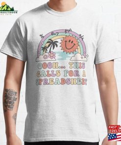 Oooh This Calls For A Spreadsheet Classic T-Shirt Unisex Sweatshirt Oooh This Calls For A Spreadsheet Classic T-Shirt Unisex Sweatshirt