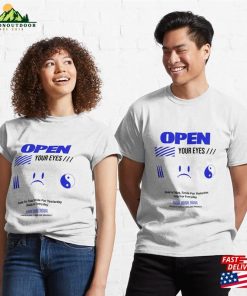 Open Your Eyes Classic T-Shirt Unisex