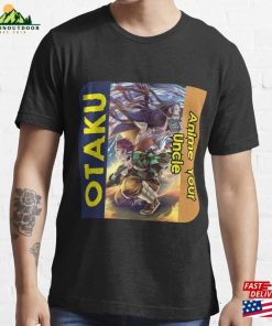 Otaku Anime Your Uncle T Shirt Essential T-Shirt Hoodie Otaku Anime Your Uncle T Shirt Essential T-Shirt Hoodie